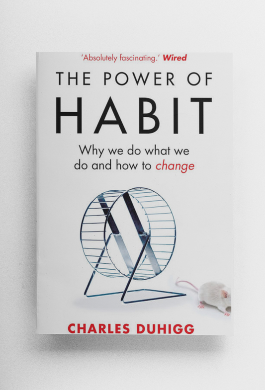 The Power Of Habit